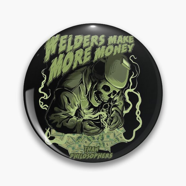 Item preview, Welder Make More Money designed and sold by damnoverload.