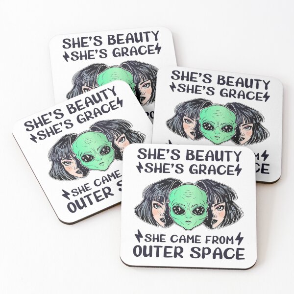 Item preview, She is Beauty She is Grace She Came From Outer Space  designed and sold by dreamy11.