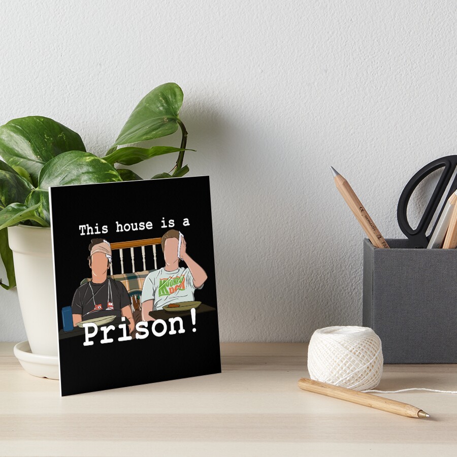 "Step Brothers Movie "This House Is A Prison"" Art Board Print by