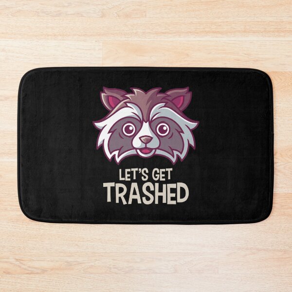 Item preview, Lets get trashed designed and sold by tonstan.