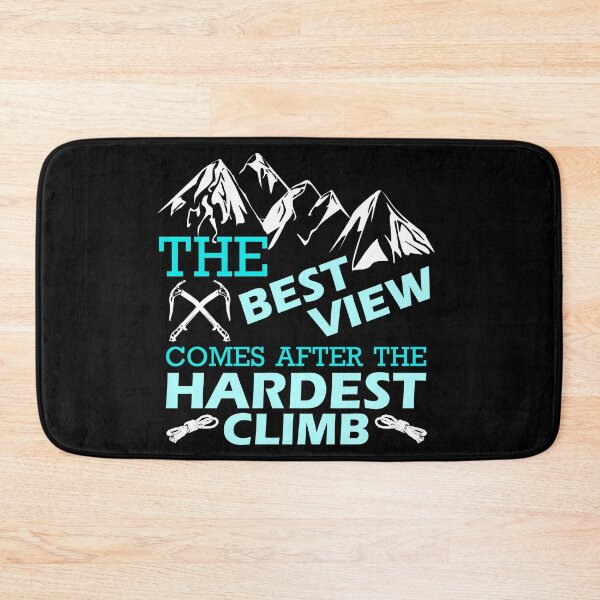 Item preview,  Mountains like Kilimanjaro or Everest are nice. The best view comes after the hardest climb. Cool hobby. designed and sold by DerNerd.