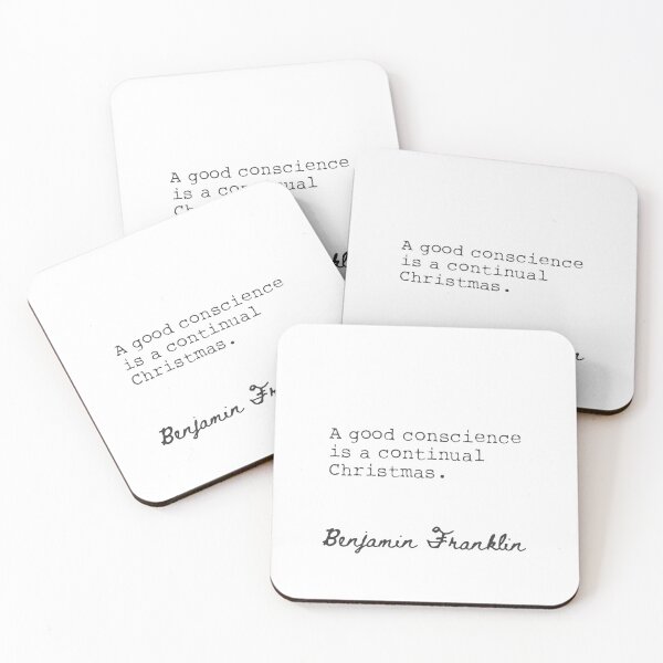 Item preview, Benjamin Franklin. A good conscience isa continual Christmas. designed and sold by Ariana Mila -  Awesome quotes.