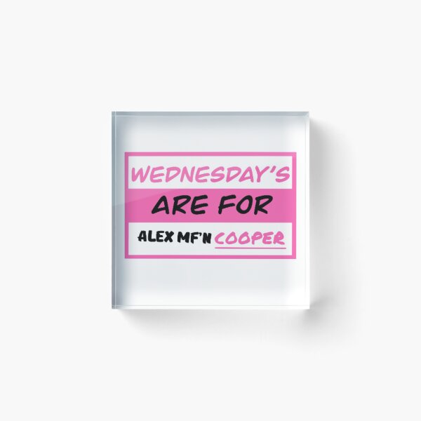 Item preview, Wednesday's are for Alex Cooper: Call her daddy designed and sold by Kdolan23.