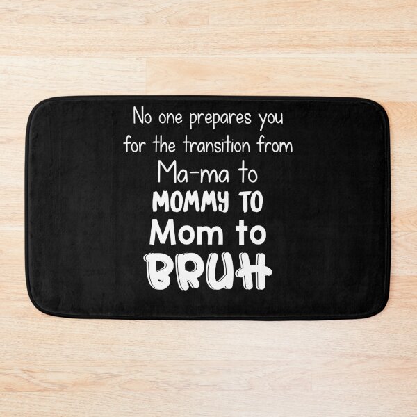Item preview, Bruh No One Prepares You For The Transition designed and sold by dreamy11.