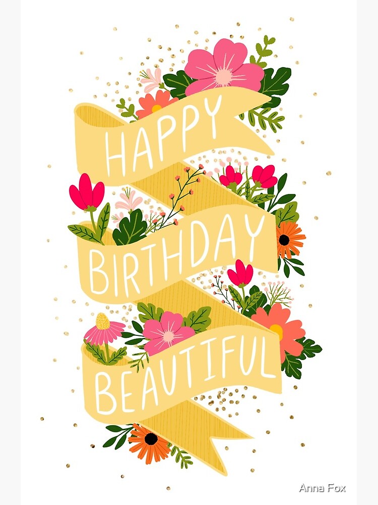 Carte De Vœux Joyeux Anniversaire Beaute Par Annatater Redbubble