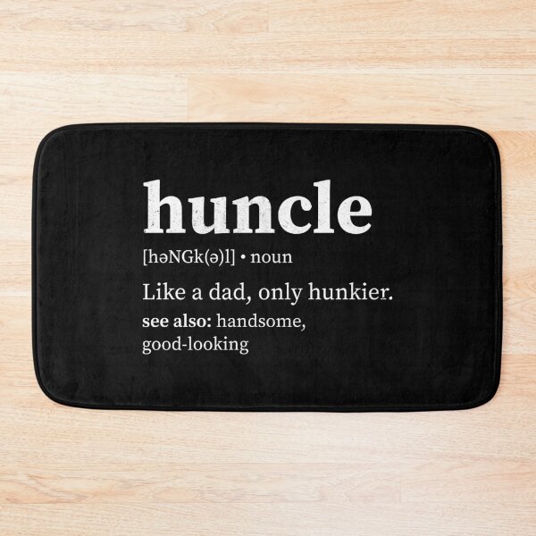 Item preview, Huncle Hunky Uncle designed and sold by creativecurly.