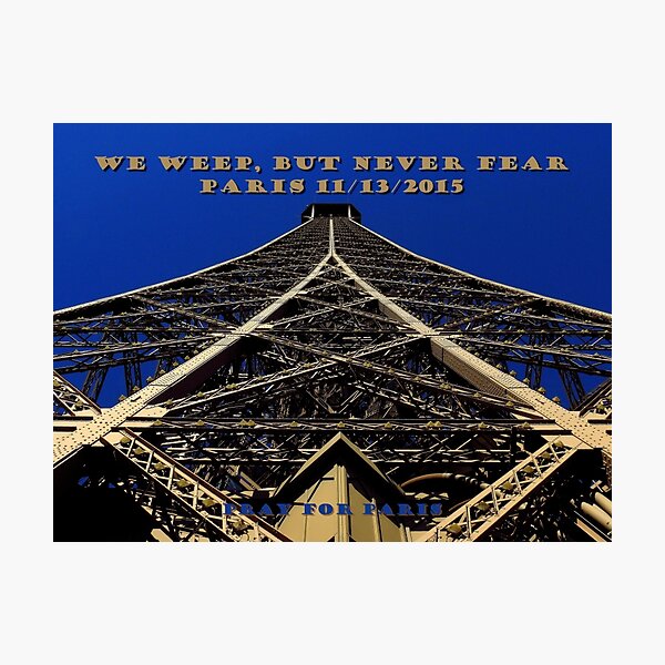 Item preview, We Weep, But Never Fear ~ 11/13/2015 designed and sold by artisandelimage.