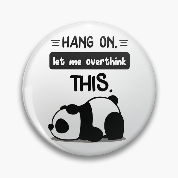 Item preview, Lazy Panda Hang On Let me Overthink This. Hilarious gift for lazy friends designed and sold by Akmloza.