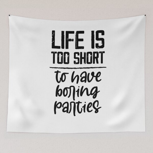 Item preview, life is too short to have boring parties ,funny parties shirt ,summer parties designed and sold by Noussairox.