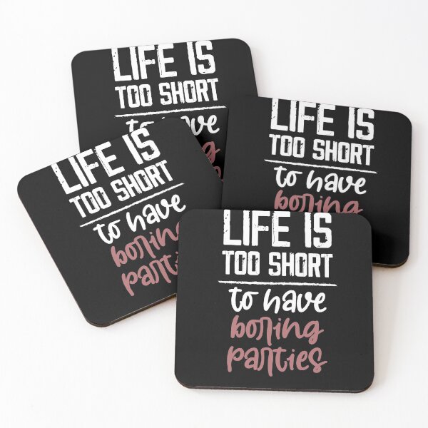 Item preview, life is too short to have boring parties ,funny parties shirt ,summer parties designed and sold by Noussairox.