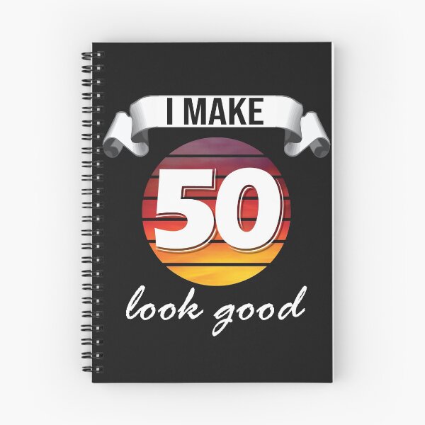 Item preview, I make 50 look good! 50th birthday gift designed and sold by Cutebutfunny.