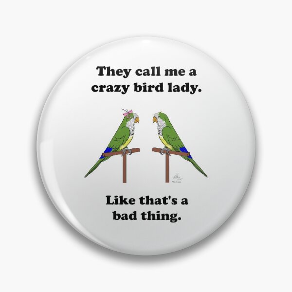 Item preview, Crazy Bird Lady with Quaker Parrots designed and sold by Laughing Parrot Studio.