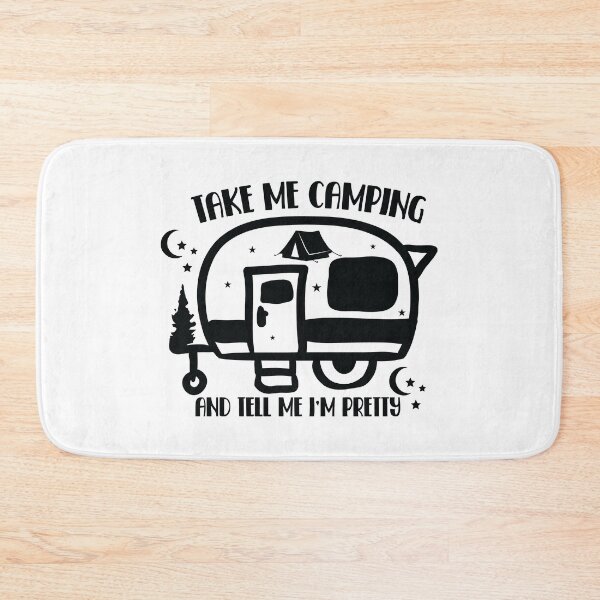 Item preview, Take me camping and tell me i'm pretty designed and sold by Brian Kroijer.