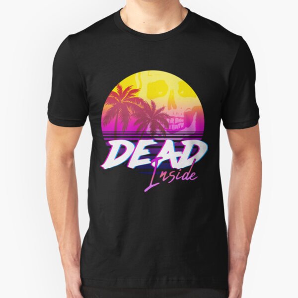 Dead Inside - Vaporwave Miami Aesthetic Spooky Mood Slim Fit T-Shirt