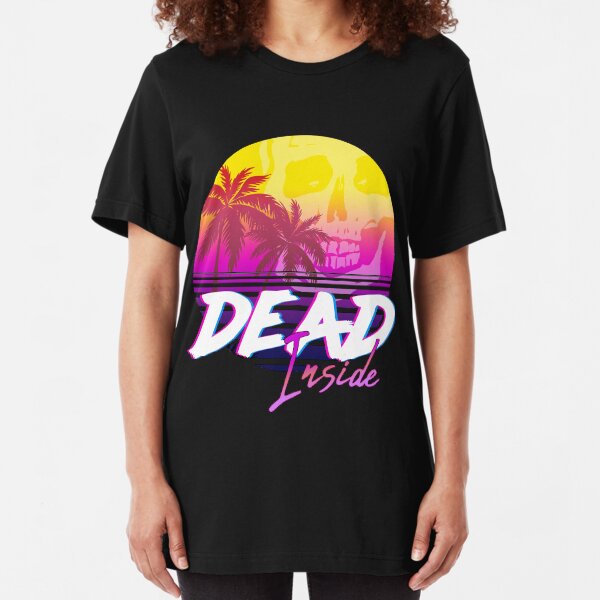 Dead Inside - Vaporwave Miami Aesthetic Spooky Mood Slim Fit T-Shirt
