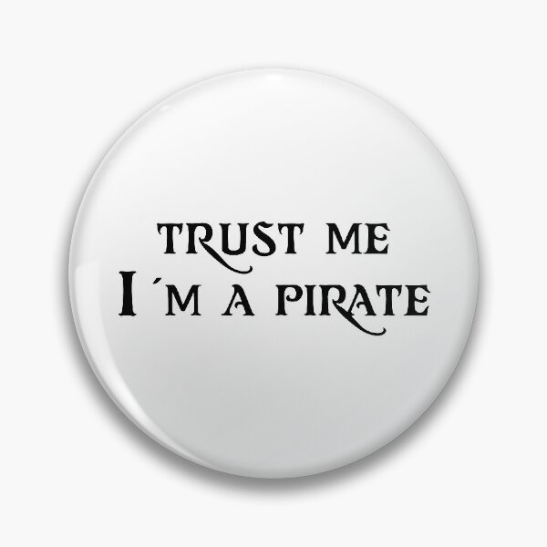 Item preview, trust me I'm a pirate designed and sold by esonhaya.