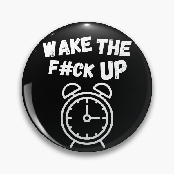 Item preview, Wake the F#CK Up !! designed and sold by RIVEofficial.