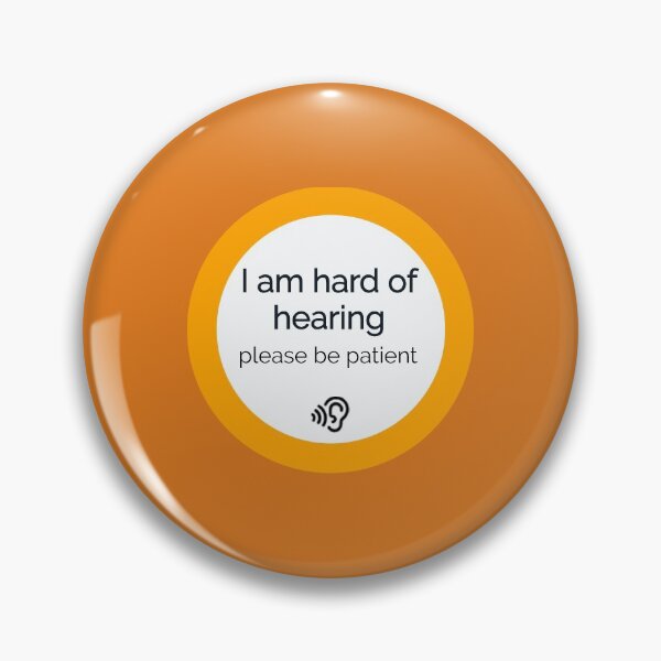 Item preview, hard of hearing awareness designed and sold by pepperlex99.