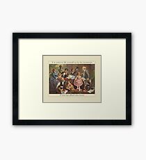 It's A Universal Truth Framed Print
