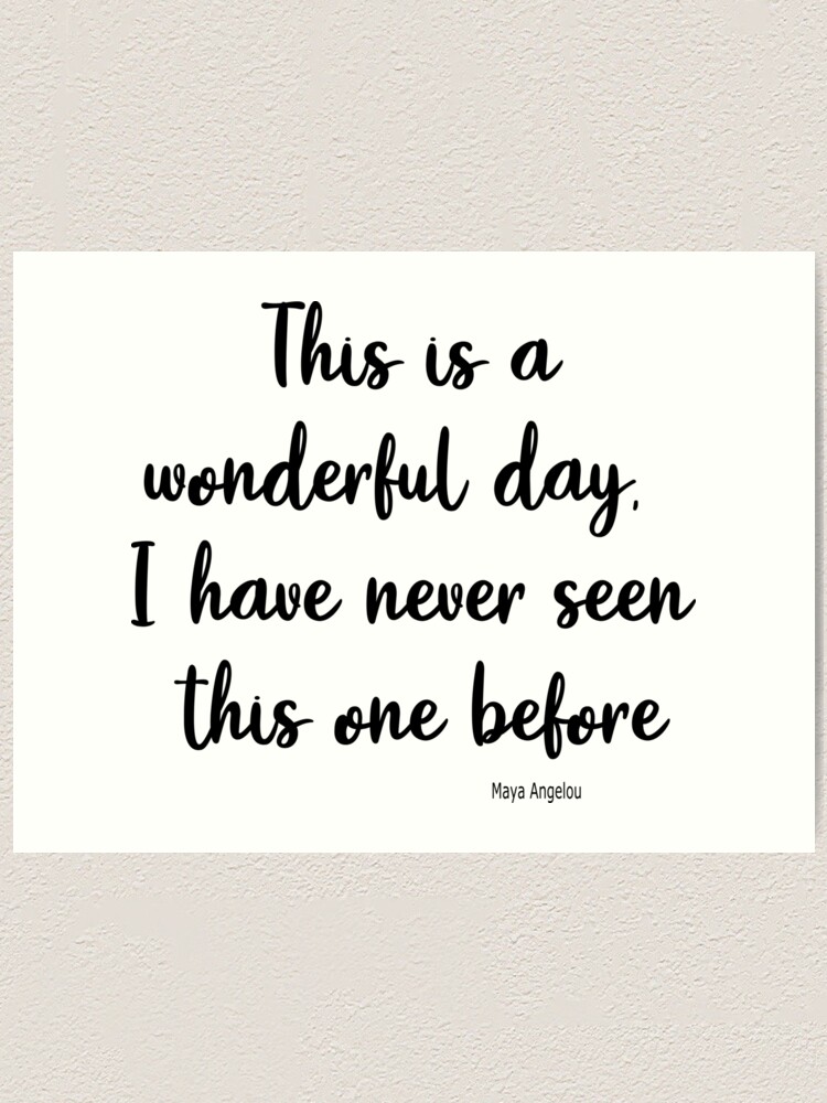 Maya Angelou Art Quotes Maya Angelou Quote" Art Print By Claramargarita | Redbubble