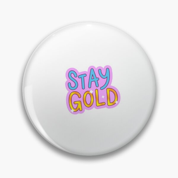 Item preview, Stay gold designed and sold by dinadesign.