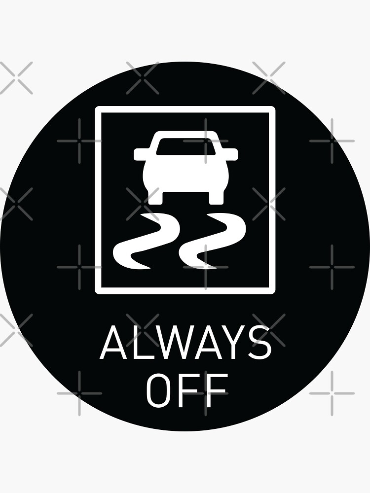 "Traction Control Always OFF Track day" Sticker for Sale by ApexFibers Redbubble