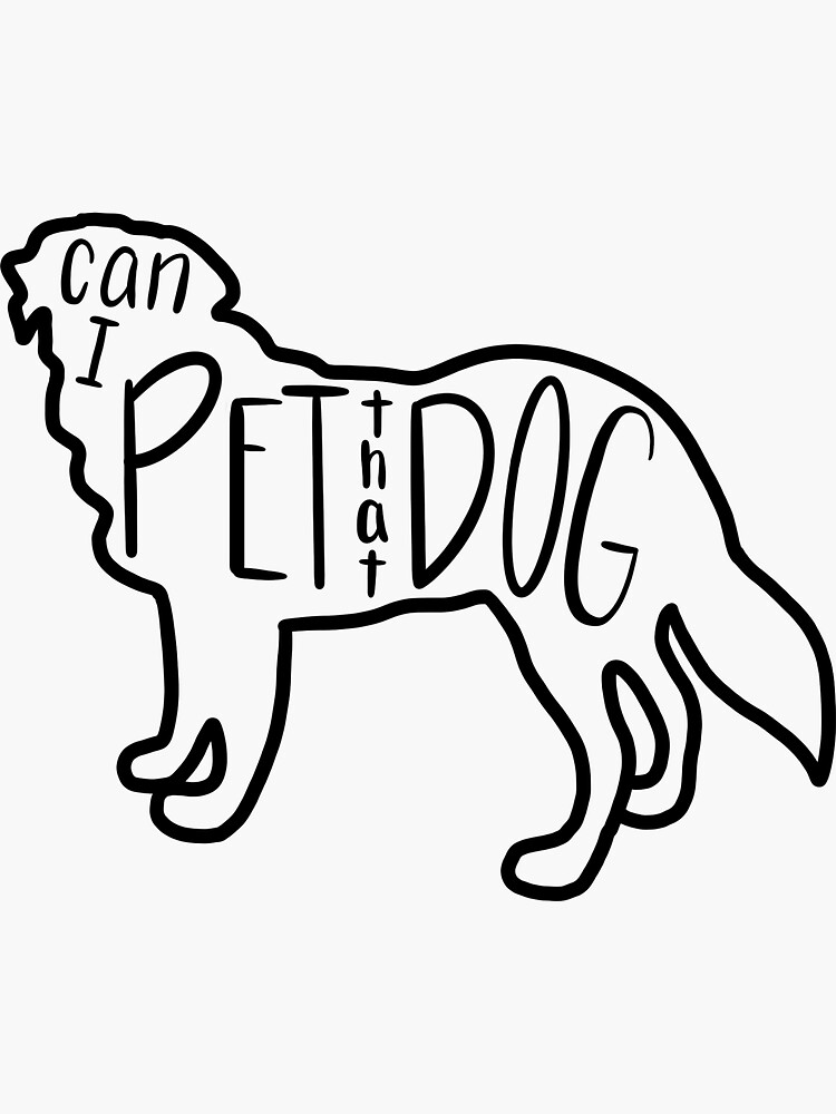 "Can I Pet That Dog Tik Tok" Sticker for Sale by missmoore20 Redbubble