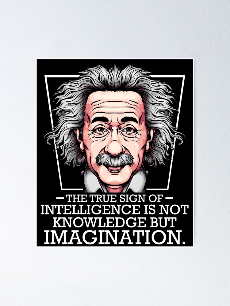 "Albert Einstein Motivating Genius Quote Physics Science" Poster by