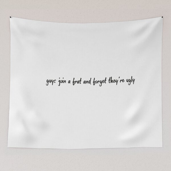 Item preview, guys join a frat and forget they're ugly designed and sold by hamza1451.