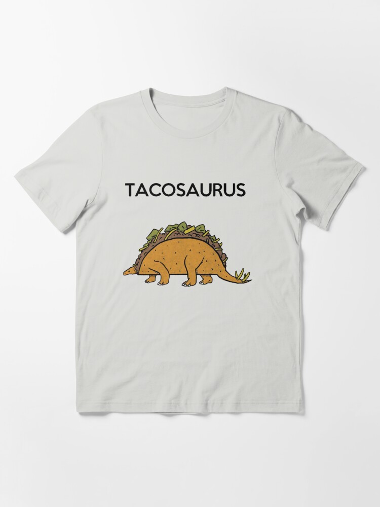 Discover Tacosaurus Funny T-Shirt