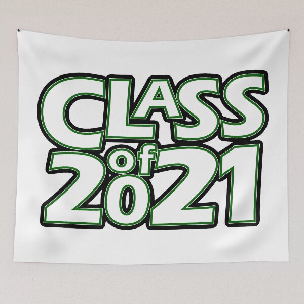 Item preview, Grad Class of 2021 White with a Dark Green Border designed and sold by gkillerb.