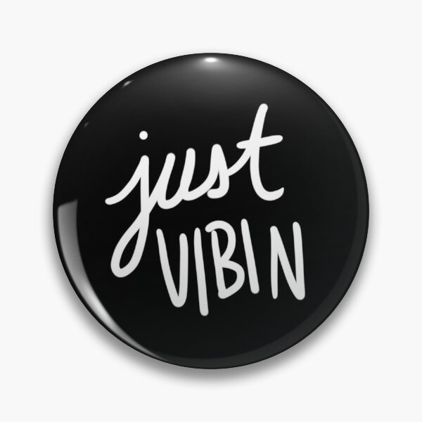 Item preview, Just Vibin designed and sold by Ashley Moen.