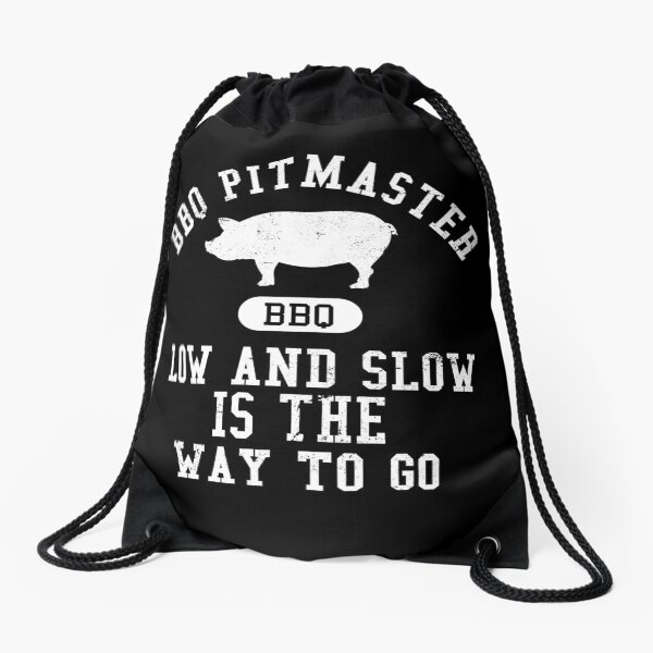 BBQ Pitmaster Low And Slow Is The Way To Go Collegiate Distressed Drawstring Bag