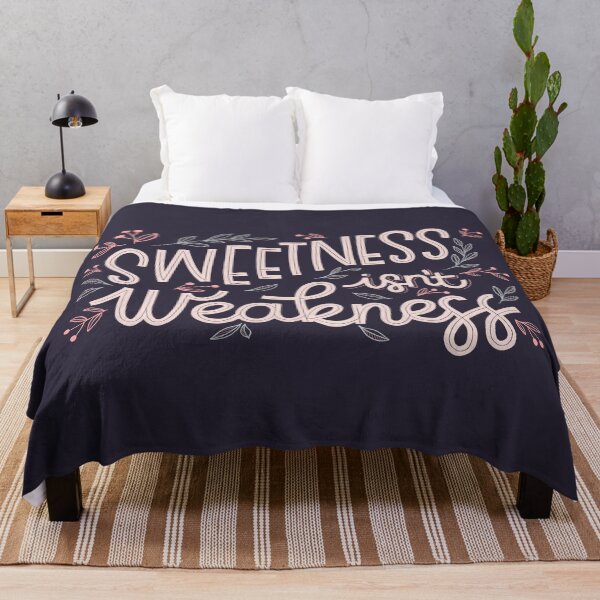 Item preview, Sweetness isn't Weakness designed and sold by kacien.
