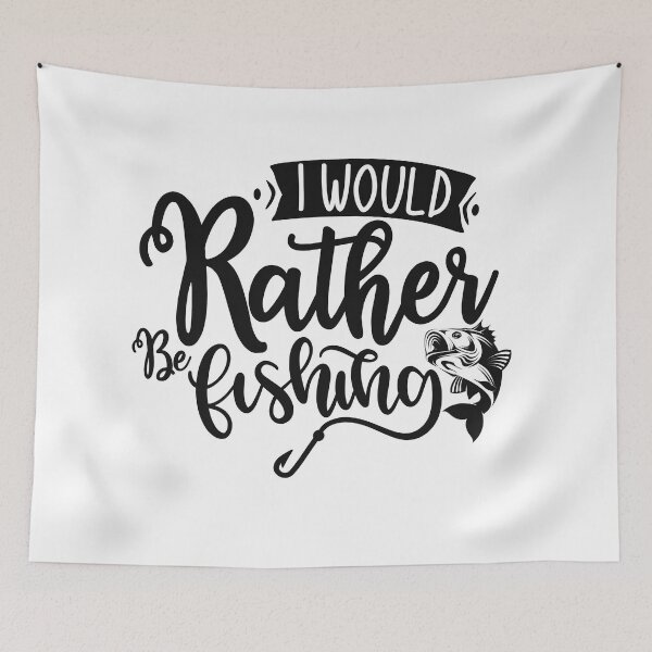 Item preview, I would rather be fishing designed and sold by Brian Kroijer.