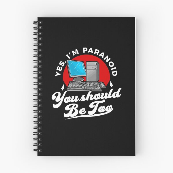 Item preview, Cybersecurity Awareness: Yes, I'm Paranoid. You Should Be Too. designed and sold by friendlyspoon.