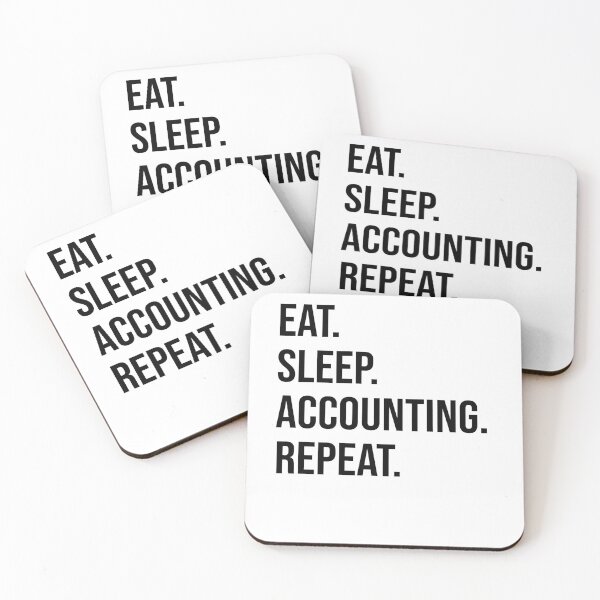 Item preview,  eat sleep accounting repeat gift for accountant designed and sold by alaechamlal.