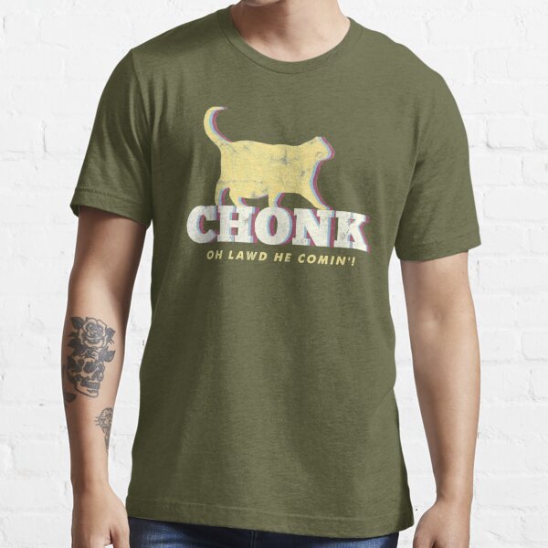 CHONK! T-Shirt – RAYGUN