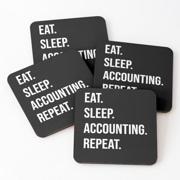 Item preview,  eat sleep accounting repeat gifts for accountant designed and sold by alaechamlal.