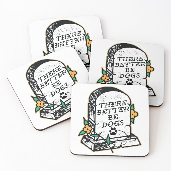 Item preview, There Better Be Dogs designed and sold by SevenRelics.