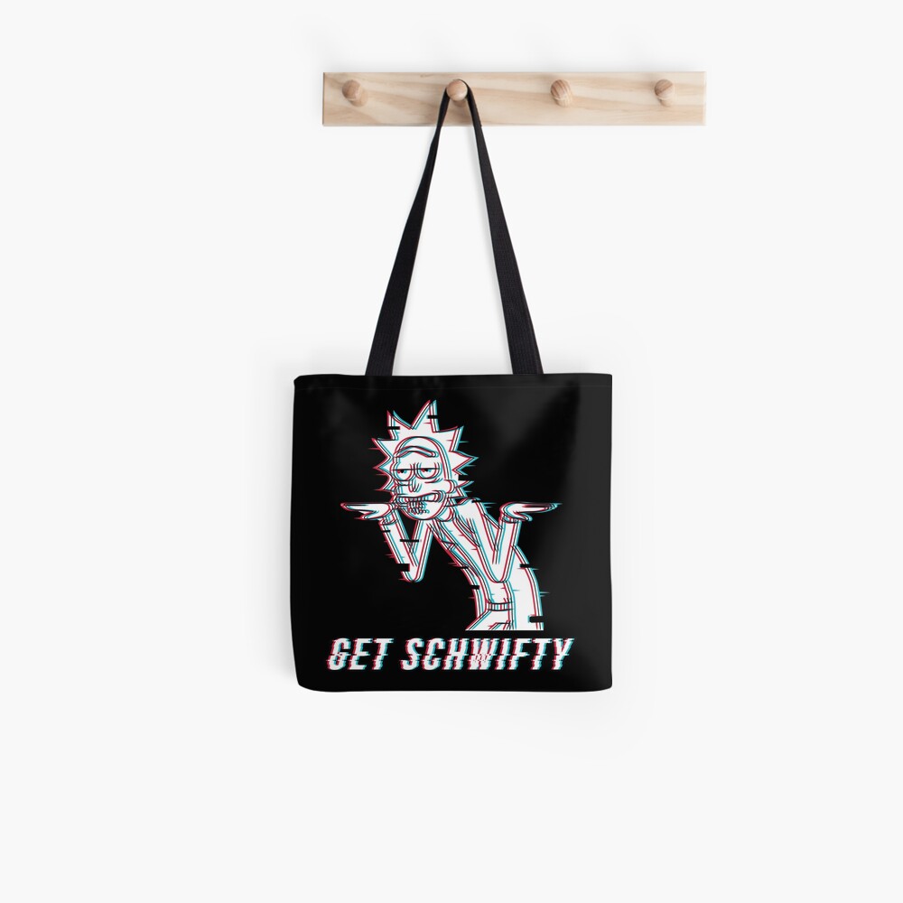 Get Schwifty Tote Bag