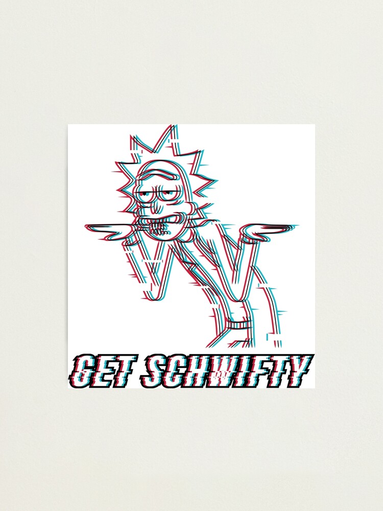 Alternate view of Get Schwifty Photographic Print