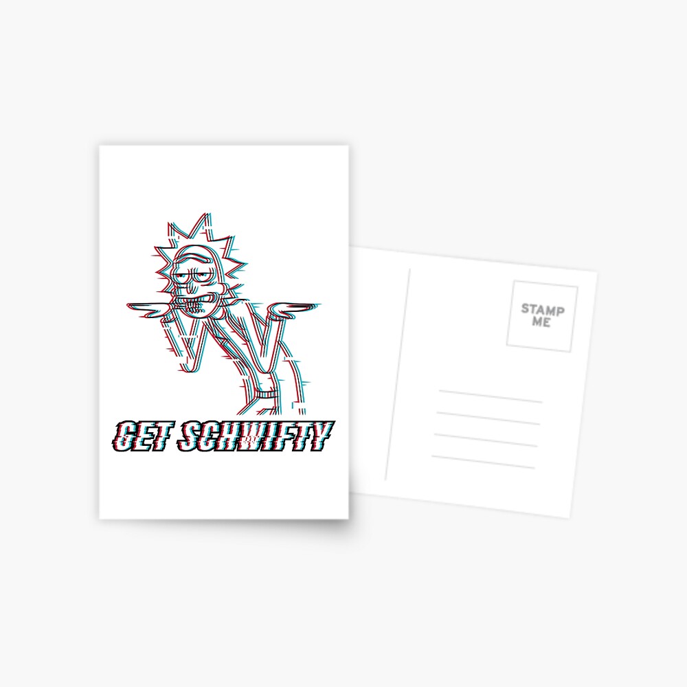 Get Schwifty Postcard