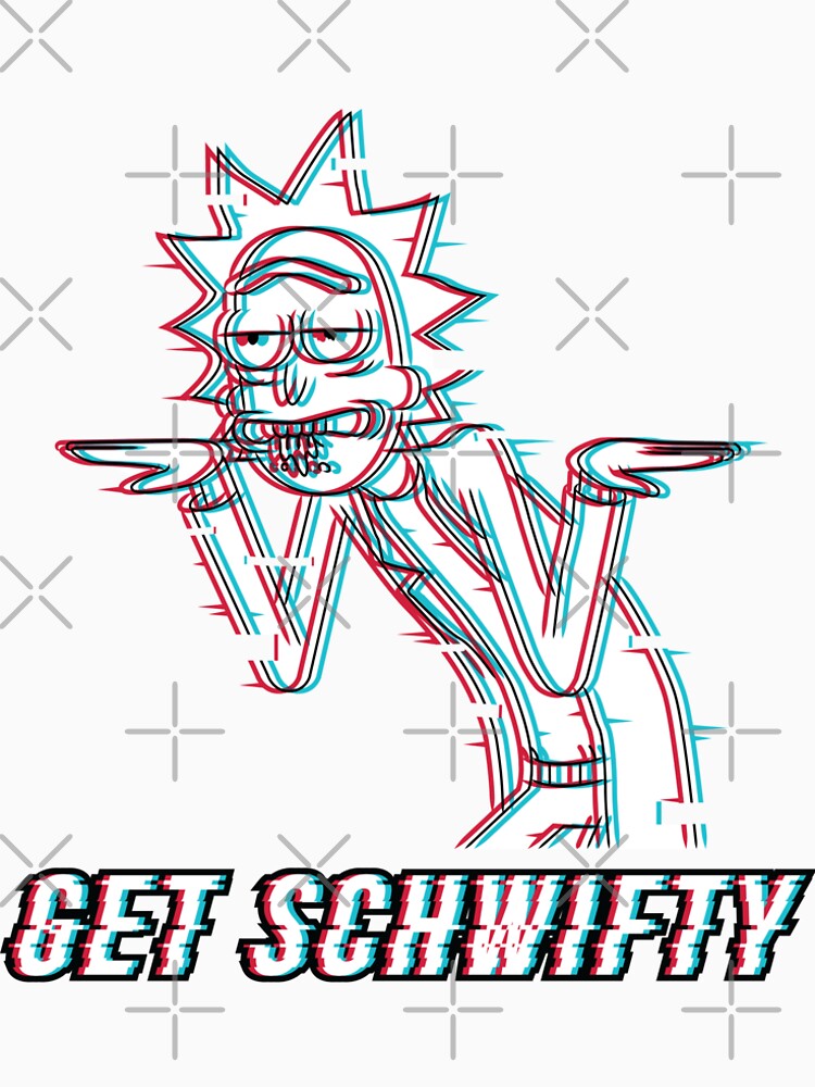 Get Schwifty by stuffbyjlim