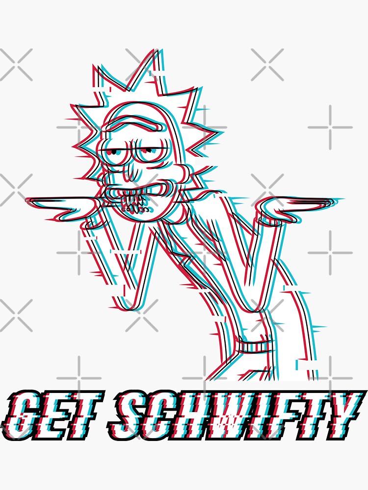 Get Schwifty by stuffbyjlim