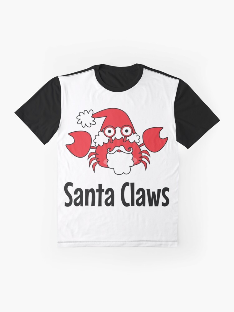 santa claws crab shirt