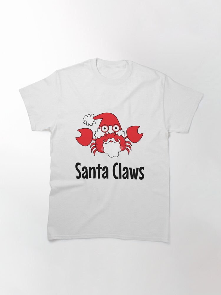 Disover Santa Claws Crab Classic T-Shirt