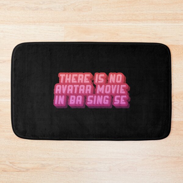 Item preview, THERE IS NO AVATAR MOVIE IN BA SING SE designed and sold by heyjessicaho.