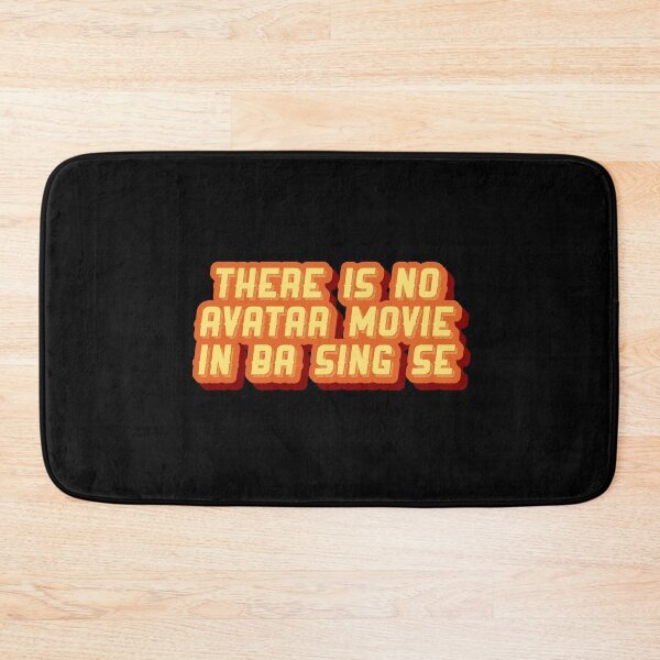Item preview, THERE IS NO AVATAR MOVIE IN BA SING SE designed and sold by heyjessicaho.