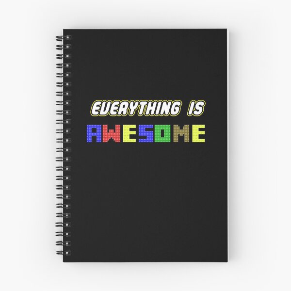 Item preview, Everything Is Awesome! designed and sold by TeamPineapple.